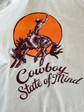 COWBOY STATE OF MIND - Graphic T